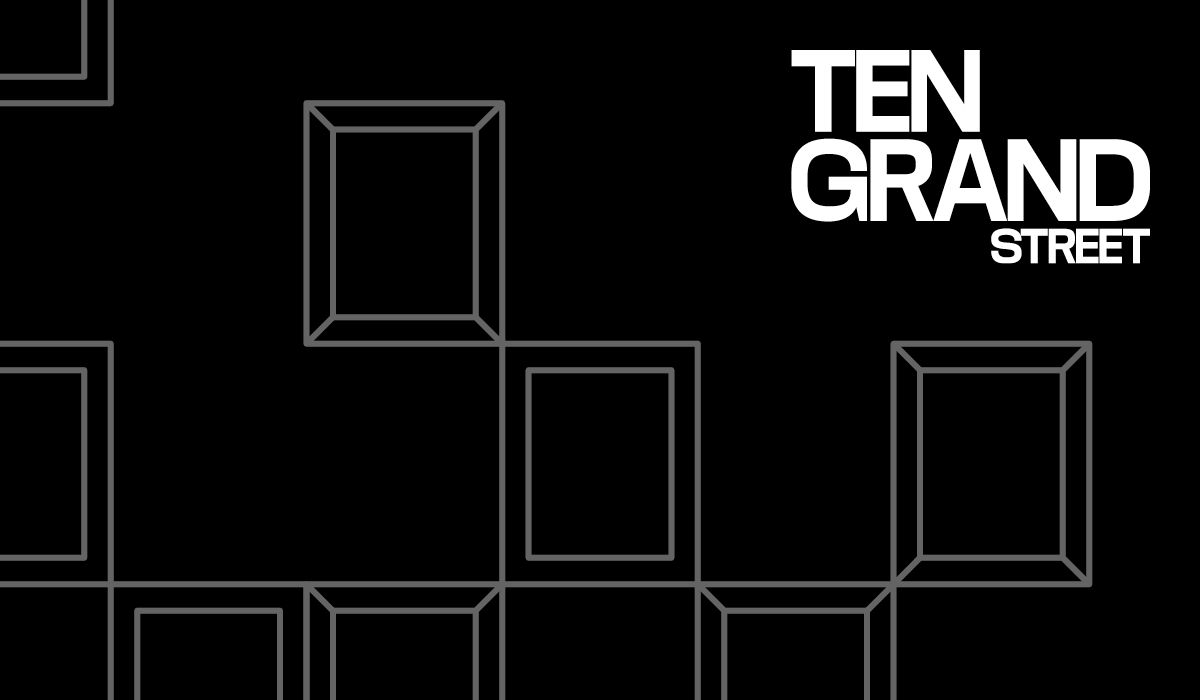 Ten Grand Street